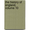 The History Of England, Volume 10 door William Wallace Cox