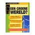 Een groene wereld?