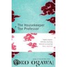 The Housekeeper And The Professor by Yoko Ogawa