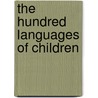 The Hundred Languages of Children door Lella Gandini