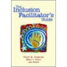 The Inclusion Facilitator's Guide door Jan A. Nisbet