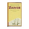 Zilver, of Het verlies van de onschuld by Adriaan van Dis