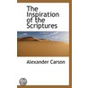 The Inspiration Of The Scriptures by Sir Daniel Wilson