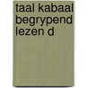 Taal kabaal begrypend lezen d by Unknown