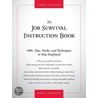 The Job Survival Instruction Book by Royal Asiatic Society of Great Britain