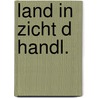 Land in zicht d handl. by Alwine de Jong