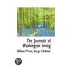 The Journals Of Washington Irving door William P. Trent