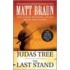 The Judas Tree and The Last Stand