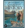 The Kids Book of Canadian History door Carlotta Hacker
