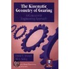 The Kinematic Geometry of Gearing by David B. Dooner