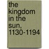 The Kingdom In The Sun, 1130-1194
