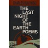 The Last Night of the Earth Poems door Charles Bukowski