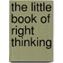 The Little Book Of Right Thinking