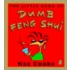 The Little Book of Dumb Feng Shui