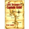 The Lost Treasure of Captain Kidd door Peter Lourie