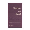 Sneeuw & Bloed by E. Mense