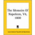 The Memoirs Of Napoleon, V4, 1800