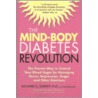 The Mind-Body Diabetes Revolution by Richard S. Surwit