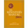 The Ministers Manual 2004 Edition door James W. Cox