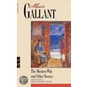 The Moslem Wife And Other Stories door Mavis Gallant