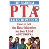 The National Pta Talks To Parents by Melitta J. Cutright