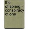 The Offspring - Conspiracy of One door Onbekend