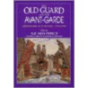 The Old Guard And The Avant-Garde door Sue Ann Prince