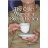 The Older Woman In Recent Fiction door Zoe Brennan