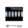 The Passion-Play At Ober-Ammergau door Franz Schoeberl