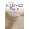 The Phenomenon of Religious Faith door Terrence Reynolds