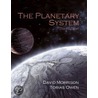 The Planetary System [with Cdrom] door Tobias Owen