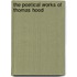 The Poetical Works Of Thomas Hood