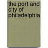 The Port And City Of Philadelphia door Taylor Frank Hamilton