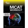 The Princeton Review Mcat Workout by Matthew Patterson