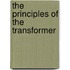 The Principles Of The Transformer