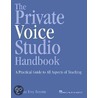 The Private Voice Studio Handbook by Joan Frey Boytim