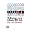 The Progressive Course In Reading door George I. Aldrich