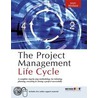 The Project Management Life Cycle by Jason Westland