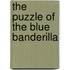 The Puzzle Of The Blue Banderilla