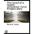 The Record Of A Quaker Conscience