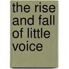 The Rise And Fall Of Little Voice door Jim Cartwright