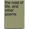The Road Of Life, And Other Poems door Marion Couthouy Smith