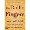 The Rollie Fingers Baseball Bible door Rollie Fingers