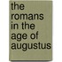 The Romans In The Age Of Augustus
