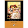 The Royal Book Of Oz (Dodo Press) door Layman Frank Baum