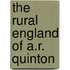 The Rural England Of A.R. Quinton