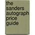The Sanders Autograph Price Guide