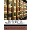 The Scientific Monthly, Volume 11 door Jstor