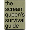 The Scream Queen's Survival Guide door Meredith O'Hayre