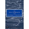 The Sea Surface And Global Change door Onbekend